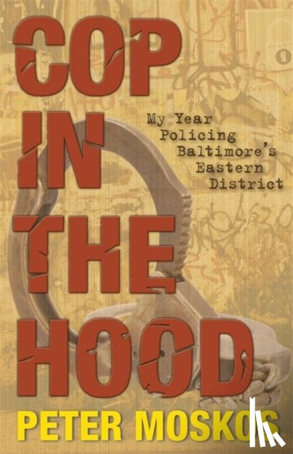 Moskos, Peter - Cop in the Hood