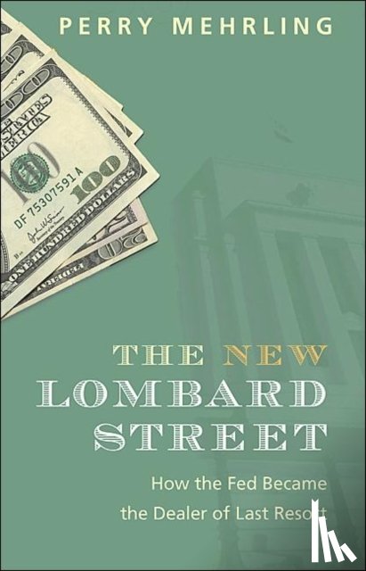 Mehrling, Perry - The New Lombard Street