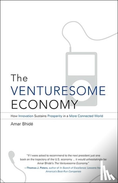 Bhide, Amar - The Venturesome Economy