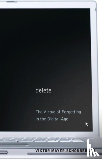 Mayer-Schonberger, Viktor - Delete