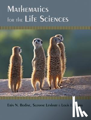 Bodine, Erin N., Lenhart, Suzanne, Gross, Louis J. - Mathematics for the Life Sciences