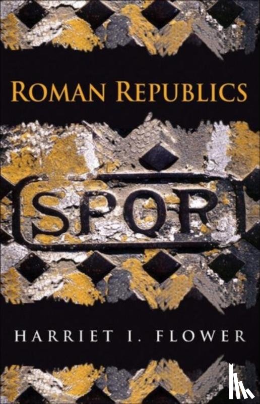 Flower, Harriet I. - Roman Republics