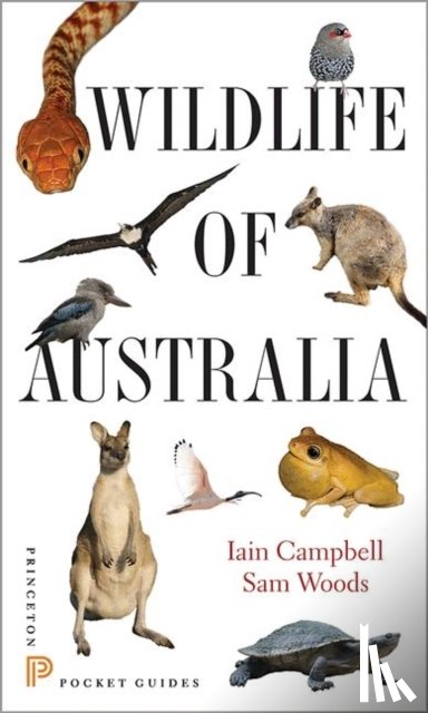 Campbell, Iain, Woods, Sam - Wildlife of Australia