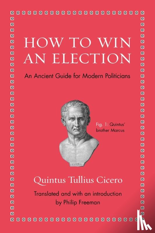 Cicero, Quintus Tullius - How to Win an Election