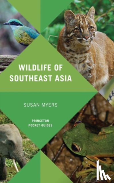 Myers, Susan - Wildlife of Southeast Asia