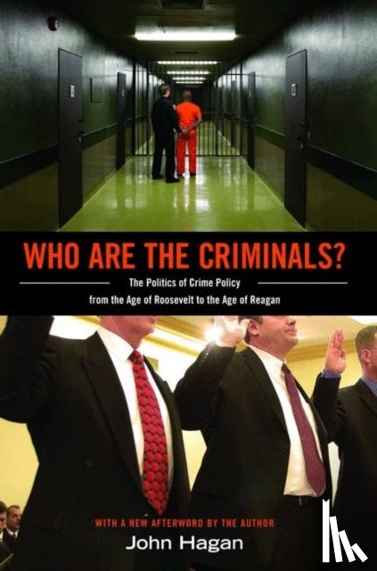 Hagan, John - Who Are the Criminals?