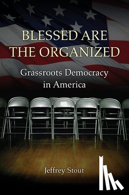 Stout, Jeffrey - Blessed Are the Organized