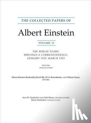 Einstein, Albert - The Collected Papers of Albert Einstein, Volume 13