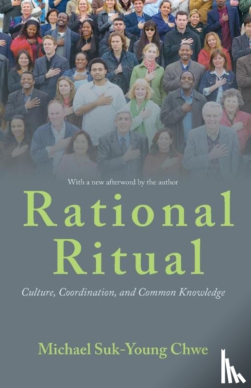 Chwe, Michael Suk-Young - Rational Ritual