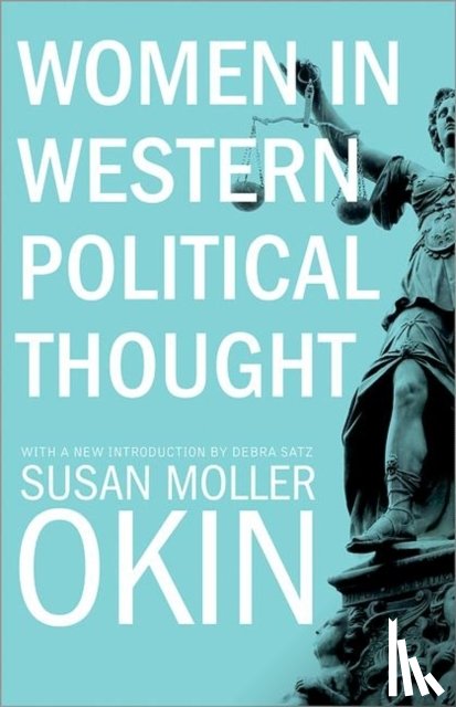 Okin, Susan Moller - Women in Western Political Thought