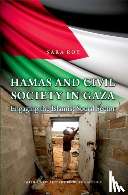 Roy, Sara - Hamas and Civil Society in Gaza