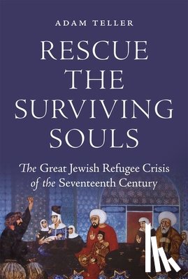 Teller, Adam - Rescue the Surviving Souls