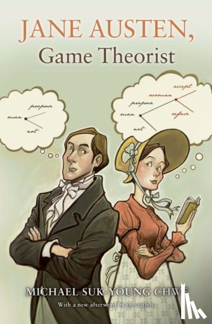 Chwe, Michael Suk-Young - Jane Austen, Game Theorist