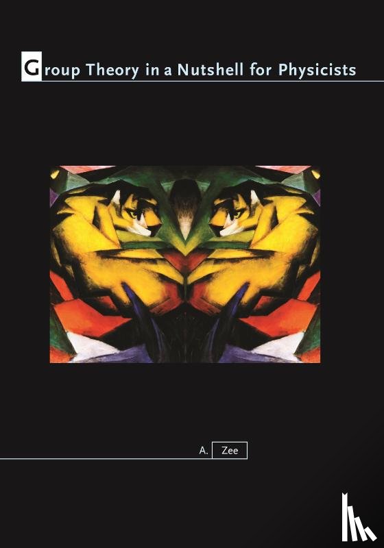 Zee, Anthony - Group Theory in a Nutshell for Physicists