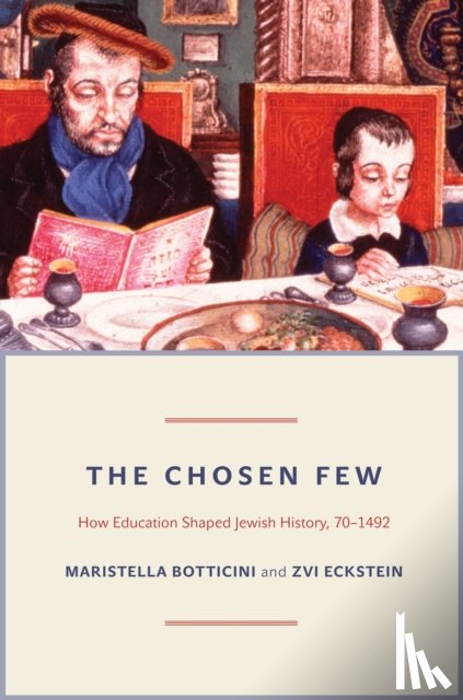 Botticini, Maristella, Eckstein, Zvi - The Chosen Few