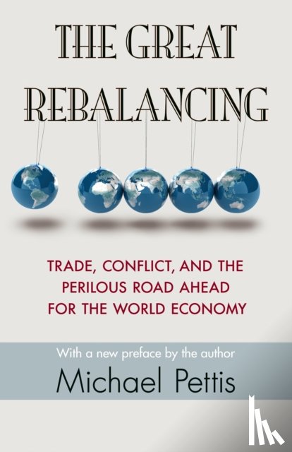 Pettis, Michael - The Great Rebalancing