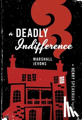 Jevons, Marshall - A Deadly Indifference