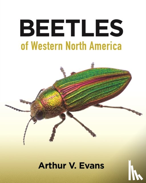 Evans, Arthur V. - Beetles of Western North America