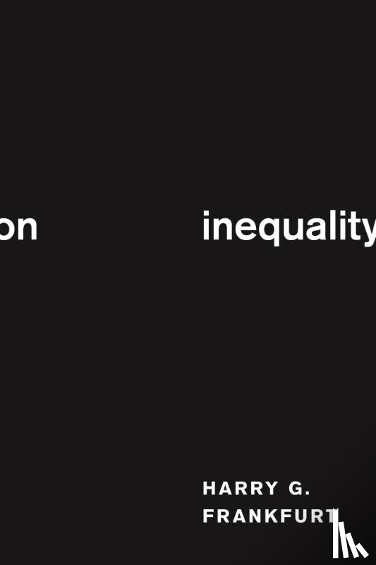 Frankfurt, Harry G. - On Inequality