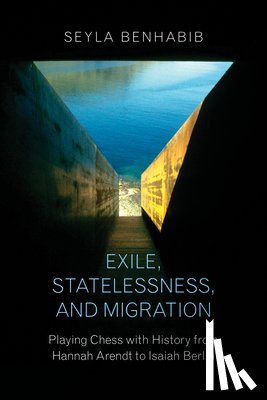 Benhabib, Professor Seyla - Exile, Statelessness, and Migration