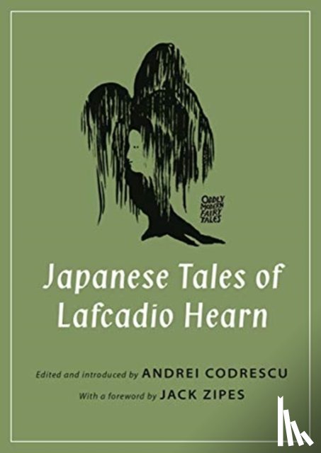 Hearn, Lafcadio - Japanese Tales of Lafcadio Hearn