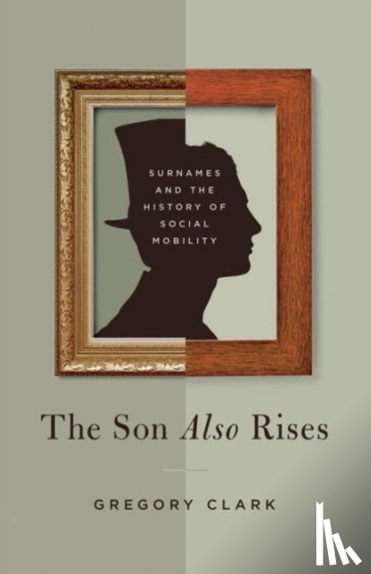 Clark, Gregory - The Son Also Rises