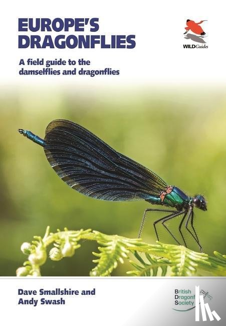 Smallshire, Dave, Swash, Andy - Europe's Dragonflies
