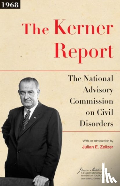 National Advisory Commission on Civil Disorders - The Kerner Report