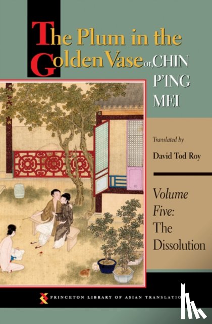 Roy, David Tod - The Plum in the Golden Vase or, Chin P'ing Mei, Volume Five