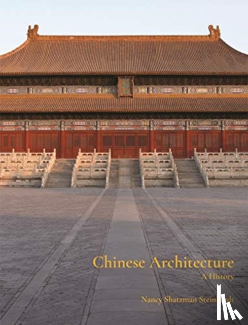 Steinhardt, Nancy - Chinese Architecture