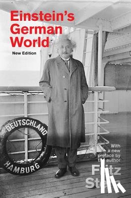 Stern, Fritz - Einstein's German World