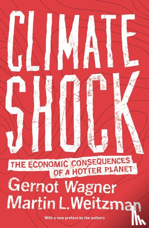 Wagner, Gernot, Weitzman, Martin L. - Climate Shock