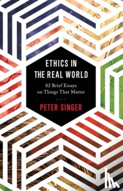 Singer, Peter - Ethics in the Real World