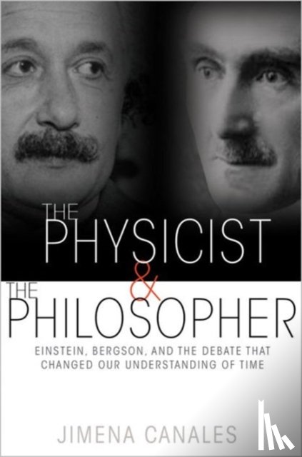 Canales, Jimena - The Physicist and the Philosopher
