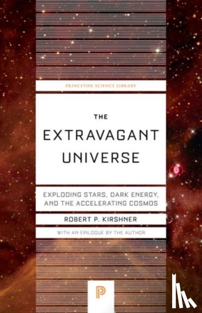 Kirshner, Robert P. - The Extravagant Universe