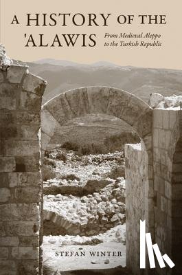 Winter, Stefan - A History of the ‘Alawis