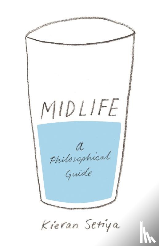 Setiya, Kieran - Midlife