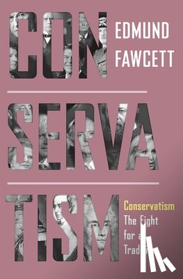 Fawcett, Edmund - Conservatism
