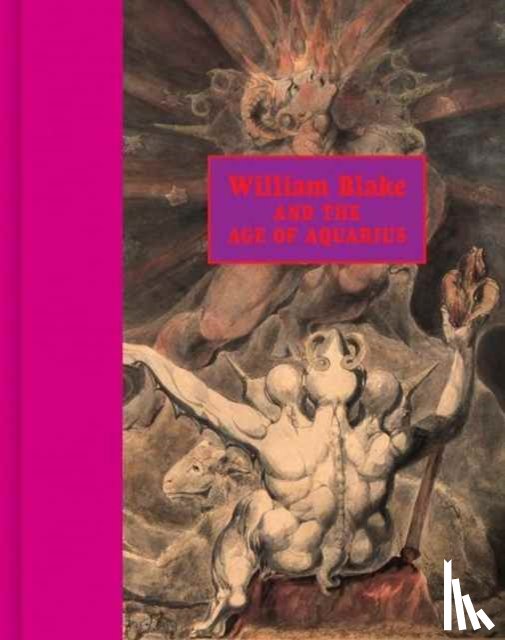 Eisenman, Stephen F. - William Blake and the Age of Aquarius