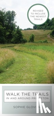 Glovier, Sophie - Walk the Trails in and around Princeton