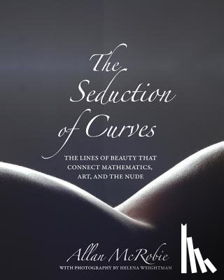 McRobie, Allan - The Seduction of Curves