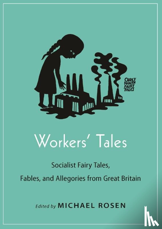  - Workers' Tales
