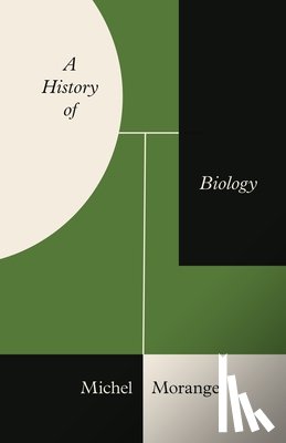 Morange, Michel - A History of Biology
