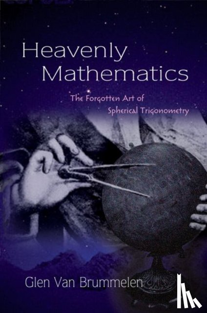 Van Brummelen, Glen - Heavenly Mathematics
