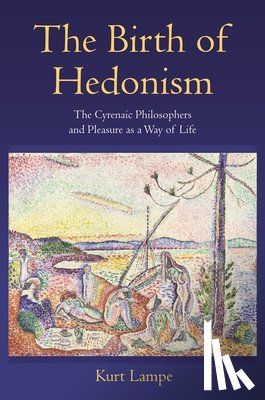 Lampe, Kurt - The Birth of Hedonism