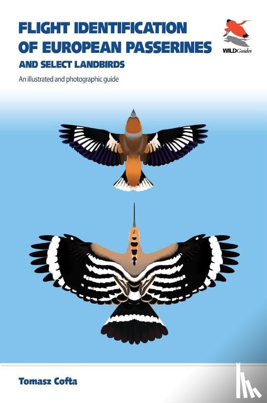 Cofta, Tomasz - Flight Identification of European Passerines and Select Landbirds