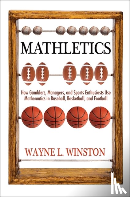 Winston, Wayne L., Nestler, Scott, Pelechrinis, Konstantinos - Mathletics