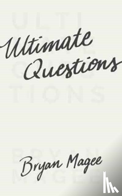 Magee, Bryan - Ultimate Questions