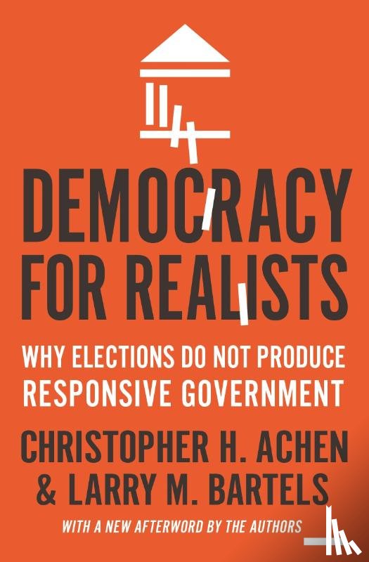 Achen, Christopher H., Bartels, Larry M. - Democracy for Realists