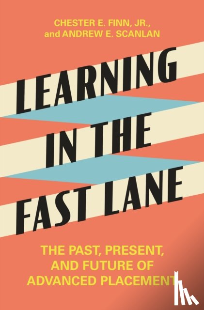 Finn, Chester E., Scanlan, Andrew E. - Learning in the Fast Lane